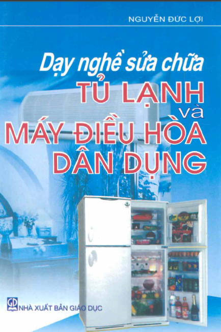 Dạy nghề sửa chữa tủ lạnh và máy điều hòa dân dụng