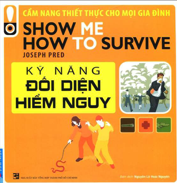 Kỹ năng đối diện hiểm nguy