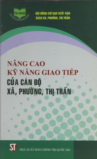 Nâng cao kỹ năng giao tiếp của cán bộ xã, phường, thị trấn