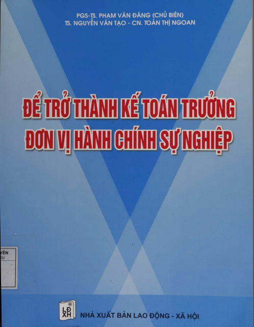 Để trở thành kế toán trưởng đơn vị hành chính sự nghiệp