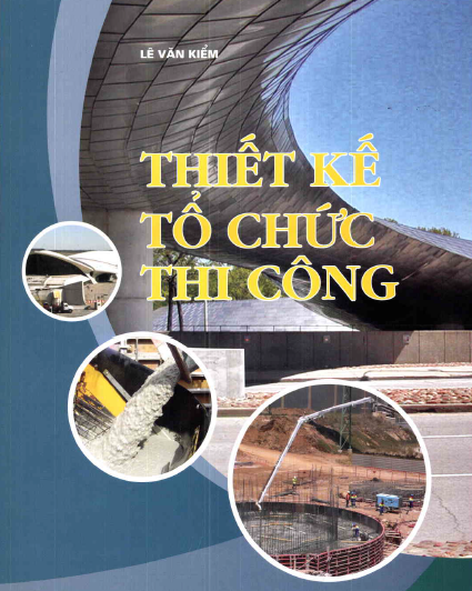 Thiết kế tổ chức thi công