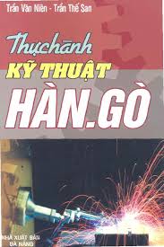 Thực hành kỹ thuật hàn, gò