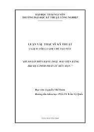 Luận văn: KHẢO SÁT BIẾN DẠNG THÂN MÁY TIỆN BẰNG PHƯƠNG PHÁP PHẦN TỬ HỮU HẠN