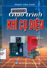 Giáo trình Khí cụ điện - Trang bị điện - Nguyễn Minh Hương