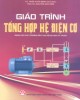 Giáo trình Tổng hợp hệ điện cơ (dùng cho các trường đào tạo hệ đại học kỹ thuật): Phần 2 - TS. Trần Xuân Minh