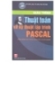 Giáo trình thuật toán và lập trình pascal