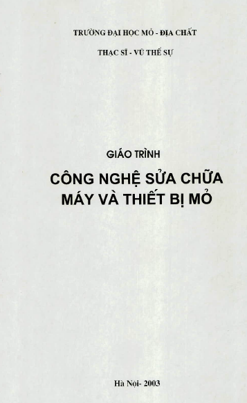 Giáo trình công nghệ sửa chữa máy và thiết bị mỏ