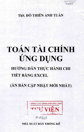 Toán tài chính ứng dụng - hướng dẫn thực hành chi tiết bằng Excel