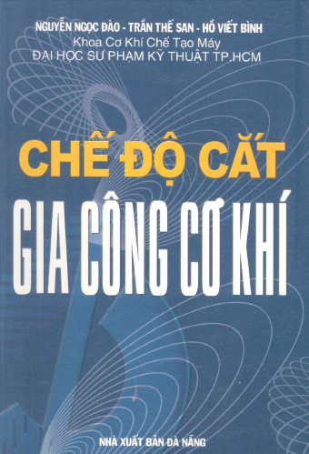 Chế độ cắt gia công cơ khí