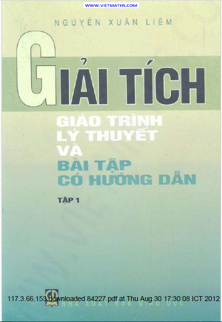 Giải tích Tập 1: Giáo trình lý thuyết và bài tập có hướng dẫn