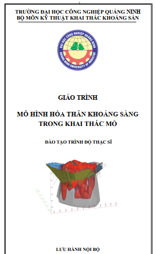 GT Mô hình hoá thân khoáng sàng trong khai thác mỏ (Thạc sĩ)