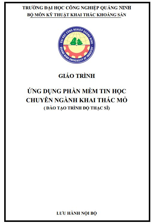 GT ứng dụng phần mềm tin học chuyên ngành khai thác mỏ (thạc sĩ)