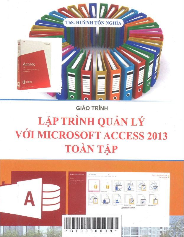 Giáo trình lập trình quản lý với microsoft access 2013 toàn tập
