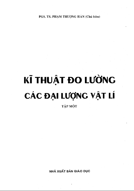 Kỹ thuật đo lường các đại lượng vật lý (Tập 1)