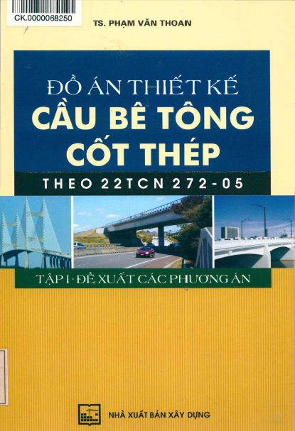 Đồ án thiết kế cầu bê tông cốt thép (theo 22TCN272-05) T.1