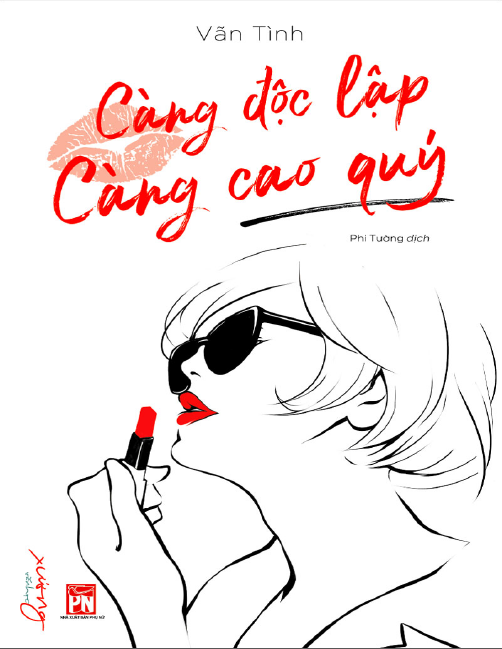 Càng độc lập càng cao quý