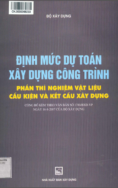 Định mức dự toán xây dựng công trình: phần thí nghiệm vật liệu cấu kiện và kết cấu xây dựng