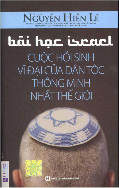 Bài học Israel cuộc hồi sinh vĩ đại của dân tộc thông minh nhất thế giới