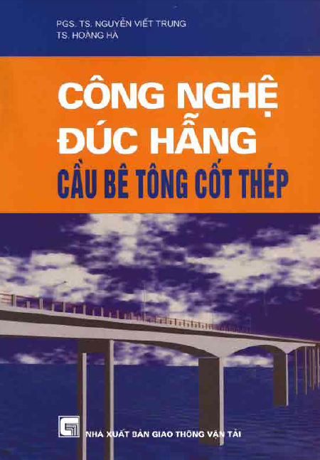 Công nghệ đúc hẫng cầu bê tông cốt thép