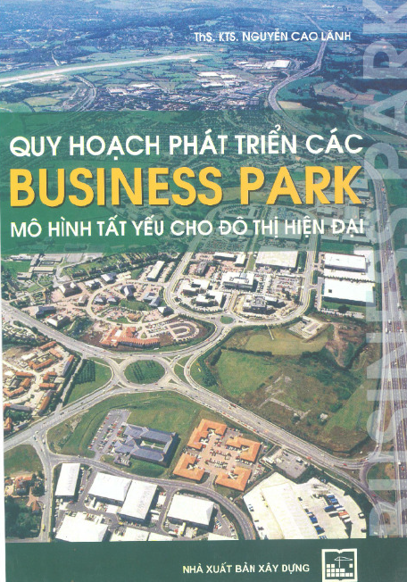 Quy hoạch phát triển các Business Park mô hình tất yếu cho đô thị hiện đại