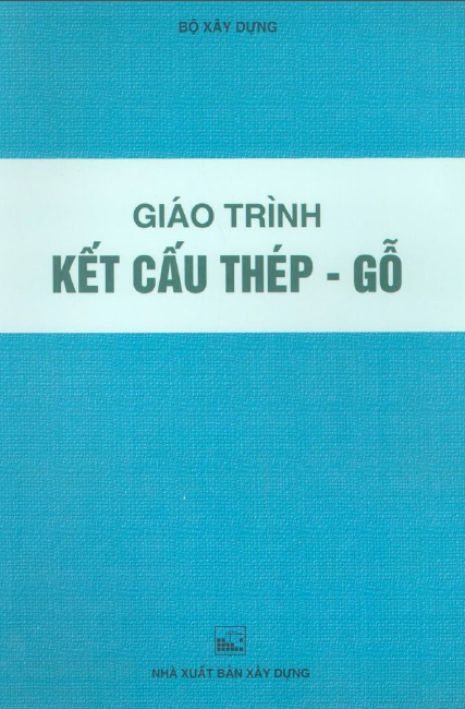 Giáo trình Kết cấu thép - gỗ