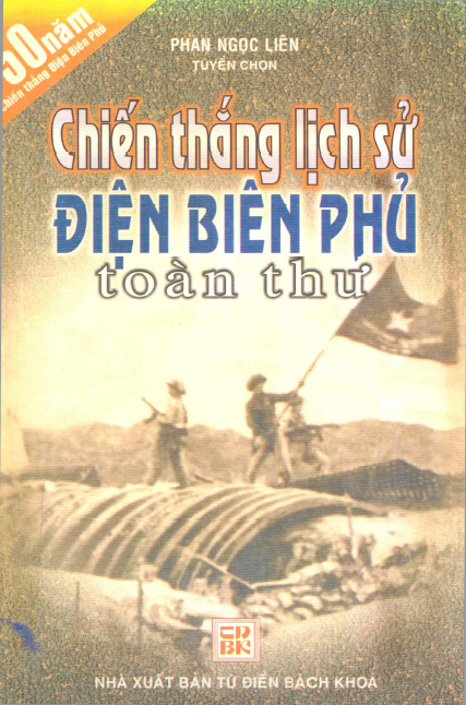 Chiến thắng lịch sử Điện Biên Phủ (toàn thư) P1