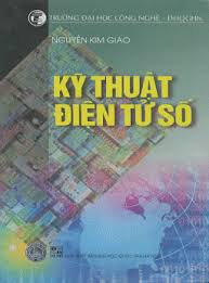 Kỹ thuật điện tử số - Nguyễn Kim Giao