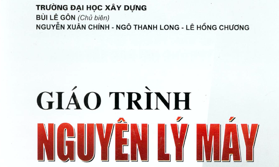 Giáo trình nguyên lý máy (Bùi Lê Gôn 2011)