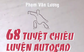 68 tuyệt chiêu luyện Autocad