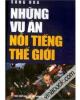 Những Vụ Án Nổi Tiếng Thế Giới