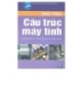 Giáo trình máy tính Cấu trúc máy tính - Lập trình hợp ngữ