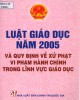 Luật giáo dục năm 2005 và quy định về xử phạt vi phạm hành chính trong lĩnh vực giáo dục: Phần 2