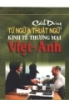 Cách dùng từ ngữ và thuật ngữ kinh tế thương mại Việt - Anh