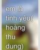 Em là tình yêu