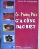 Các phương pháp gia công