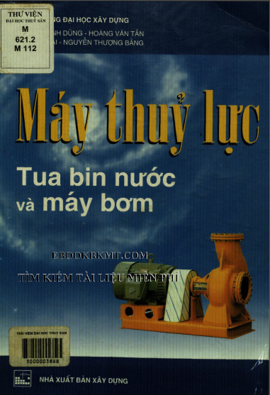 Máy thủy lực tua bin nước và máy bơm