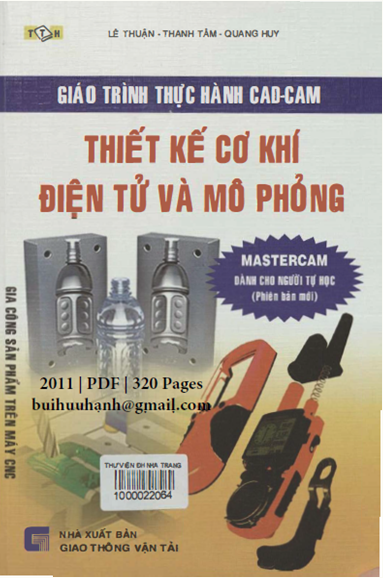 Giáo trình thực hành CAD CAM Thiết kế cơ khí điện tử và mô phỏng