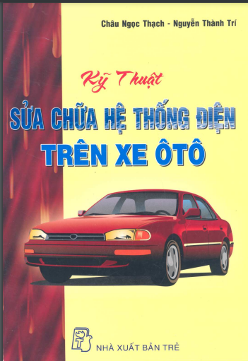 Kỹ thuật sửa chữa hệ thống điện trên xe ô tô