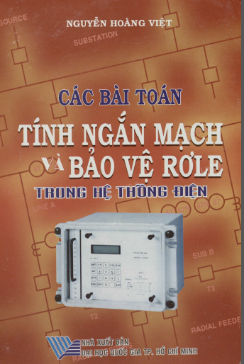 Các bài toán tính ngắn mạch và bảo vệ rơle trong hệ thống điện