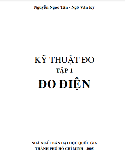 Giáo trình kỹ thuật đo - TẬP 1 - Đo điện