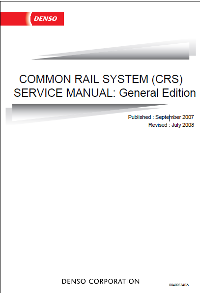 COMMON RAIL SYSTEM (CRS) SERVICE MANUAL: General Edition