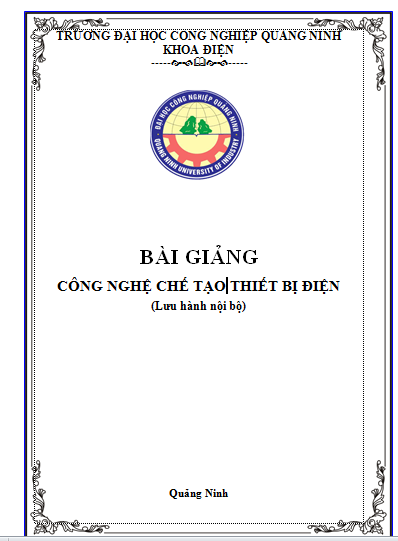 Bài giảng công nghệ chế tạo thiết bị điện