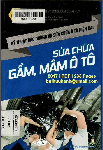 Kỹ thuật bảo dưỡng và sửa chữa ô tô hiện đại - Sửa chữa gầm, mâm ô tô