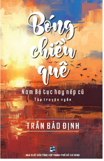 Bóng chiều quê (Nam bộ tục hay nếp cũ ) - Phàn 1