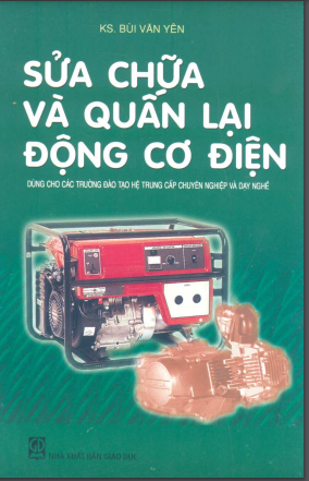 Sửa chữa và quấn lại động cơ điện